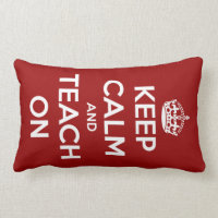 Keep Calm and Teach On Red