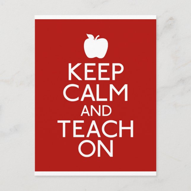 Keep Calm and TEACH on-red Postcard (Front)