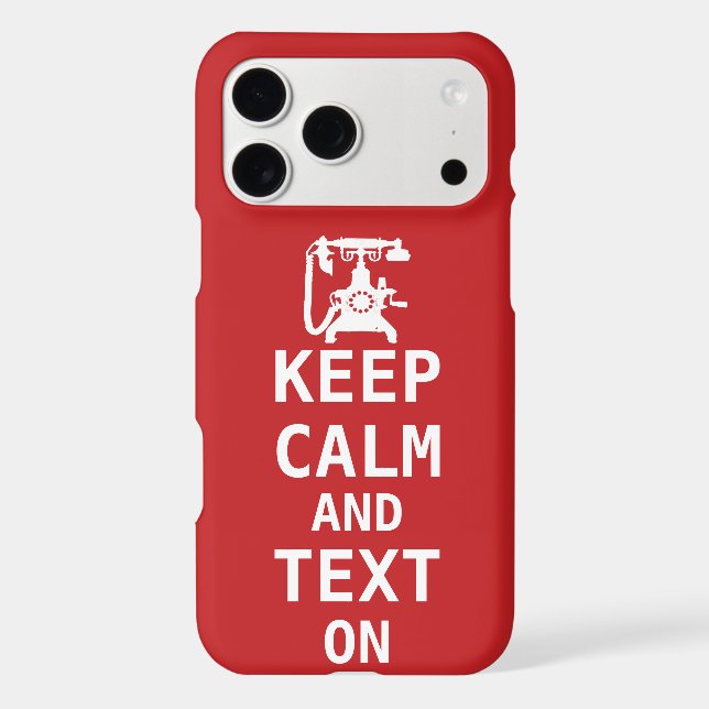 Keep Calm AND TEXT ON  (Back)
