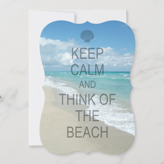 Keep Calm and Think of the Beach Invitation (Front)