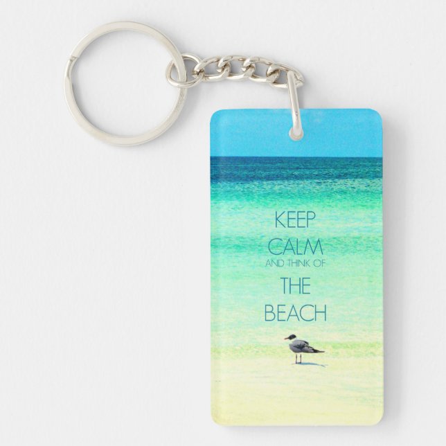 Keep Calm and Think of the Beach Key Chain II (Front)
