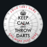 Keep calm and throw darts funny custom dart board<br><div class="desc">Keep calm and throw darts funny custom dart board. Personalised dartboard game with your funny text. Fun Birthday gift idea for kids and adults. Trendy wall decor ideas for home,  pub,  car,  cafe,  restaurant,  man cave,  office and other places to relax. Modern typography template with crown. Custom colours.</div>