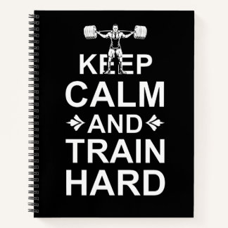 Keep calm and train hard notebook