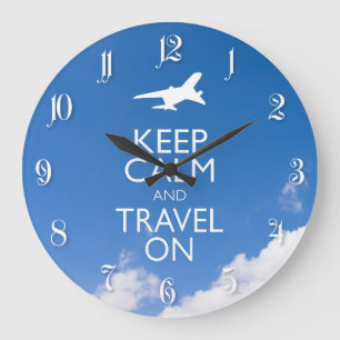 KEEP CALM AND TRAVEL ON LARGE CLOCK