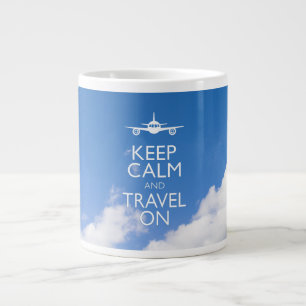 KEEP CALM AND TRAVEL ON LARGE COFFEE MUG