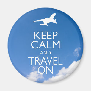 KEEP CALM AND TRAVEL ON MAGNET