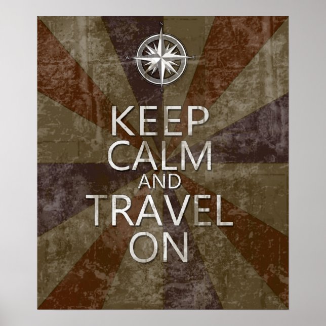 Keep Calm and Travel On Poster (Front)
