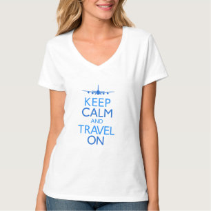 Keep Calm and Travel On T-Shirt