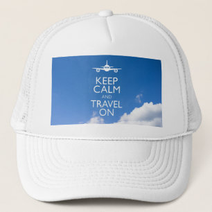 KEEP CALM AND TRAVEL ON TRUCKER HAT