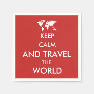 Keep calm and travel the world napkin