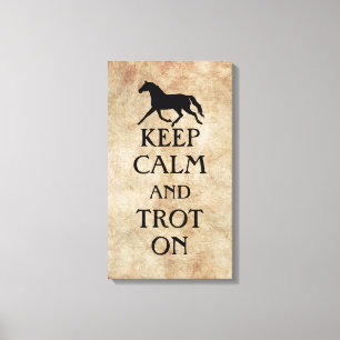 Keep Calm and Trot On Equestrian Canvas Print