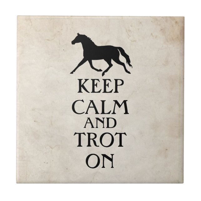 Keep Calm and Trot On Equestrian Tile (Front)
