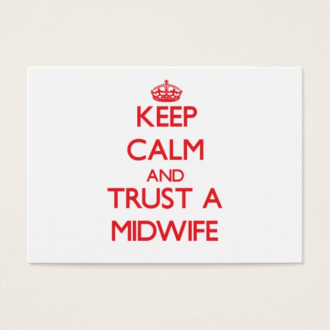Keep Calm and Trust a Midwife (Front)