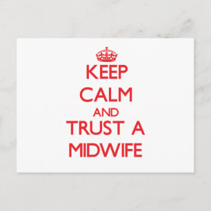 Keep Calm and Trust a Midwife Postcard