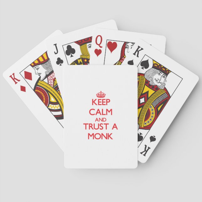 Keep Calm and Trust a Monk Playing Cards (Back)