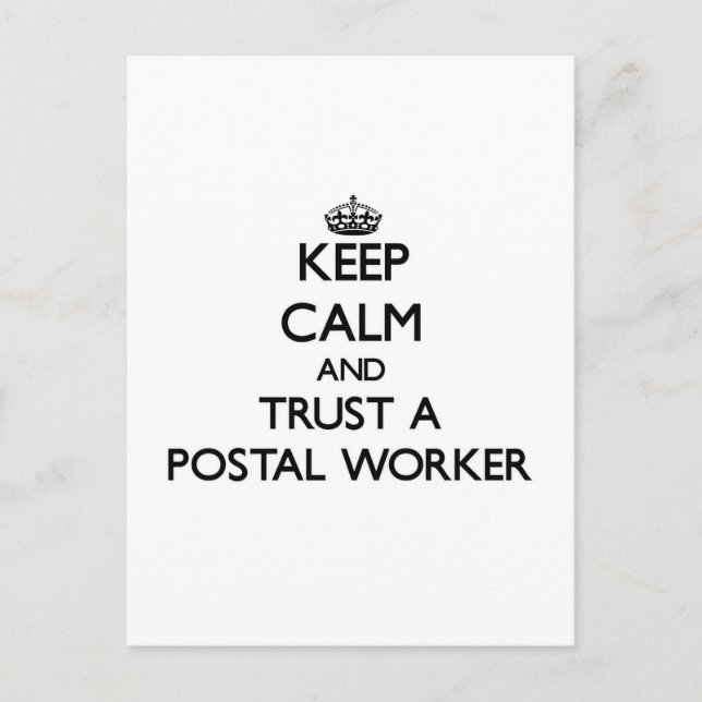 Keep Calm and Trust a Postal Worker Postcard (Front)