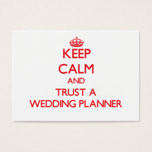 Keep Calm and Trust a Wedding Planner