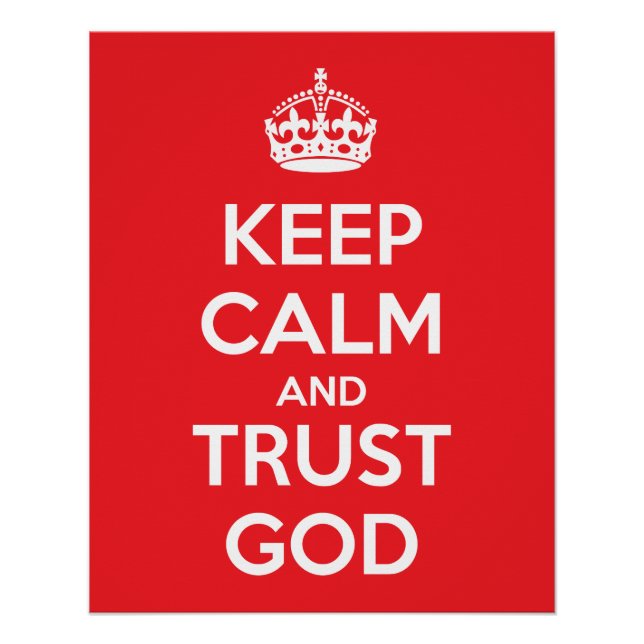 Keep Calm and Trust God Poster (Front)