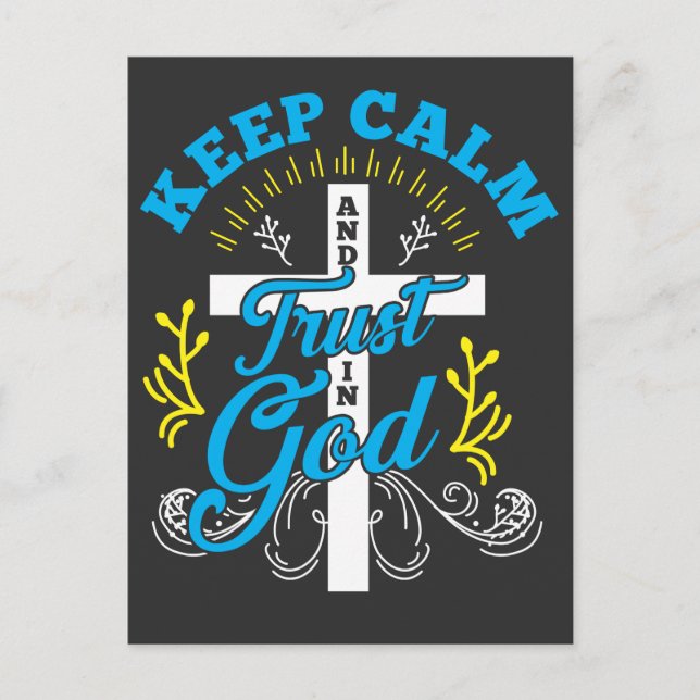 Keep Calm and Trust In God Cross Postcard (Front)