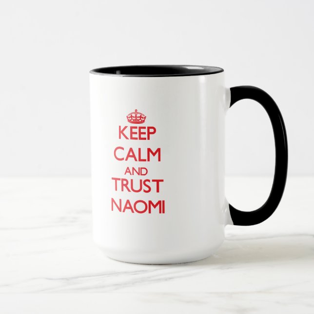 Keep Calm and TRUST Naomi Mug (Right)