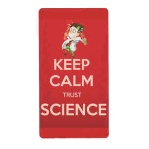 Keep Calm and Trust Science