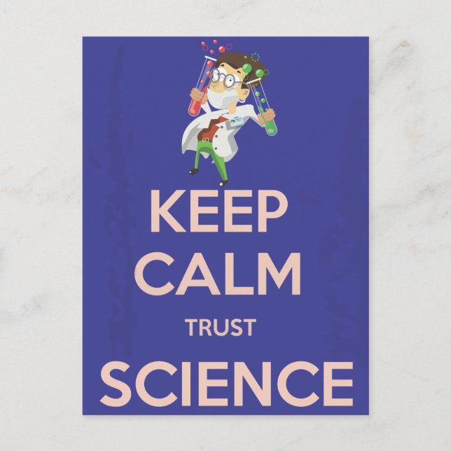 Keep Calm and Trust Science Postcard (Front)
