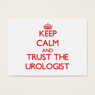 Keep Calm and Trust the Urologist