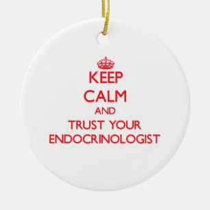 Keep Calm and Trust Your Endocrinologist Ceramic Tree Decoration