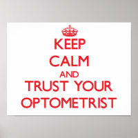 Keep Calm and Trust Your Optometrist