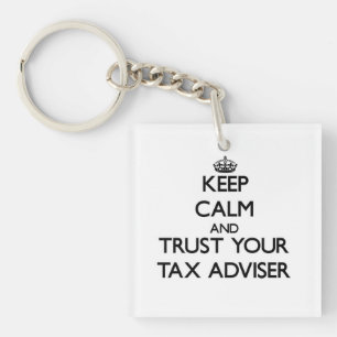 Keep Calm and Trust Your Tax Adviser Key Ring