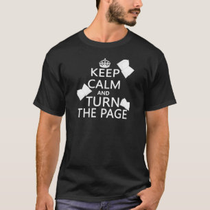 Keep Calm and Turn The Page T-Shirt