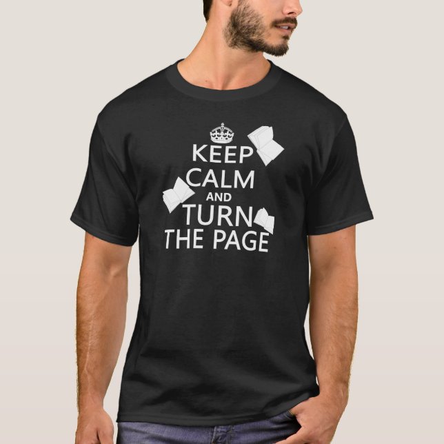 Keep Calm and Turn The Page T-Shirt (Front)
