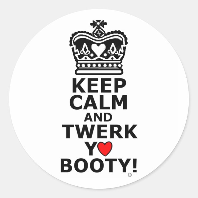 Keep Calm and Twerk Classic Round Sticker (Front)