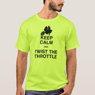 Keep Calm and Twist the Throttle - Cruiser/Harley T-Shirt