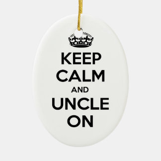 Keep Calm and Uncle On Ceramic Tree Decoration