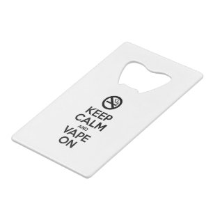 Keep Calm and Vape On ~ Self Motivational