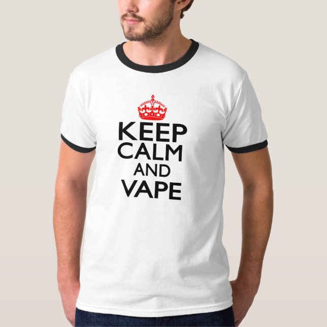 Keep Calm and Vape T-Shirt (Front)