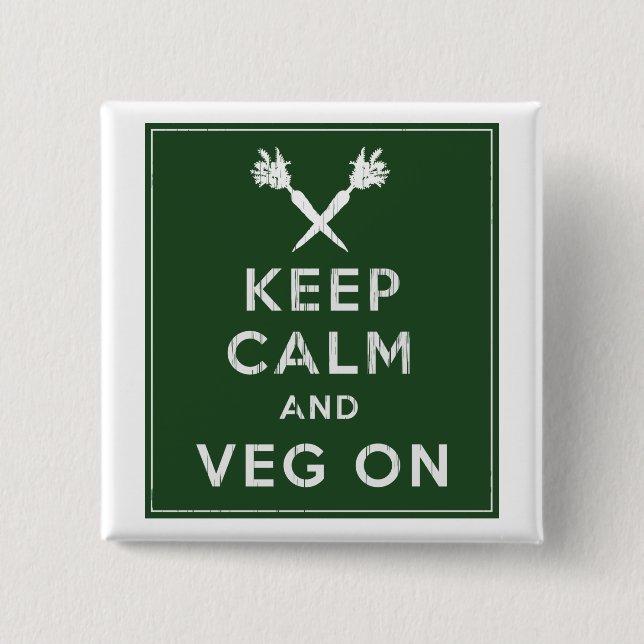 Keep Calm and Veg On 15 Cm Square Badge (Front)