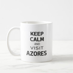Keep calm and visit Azores Coffee Mug
