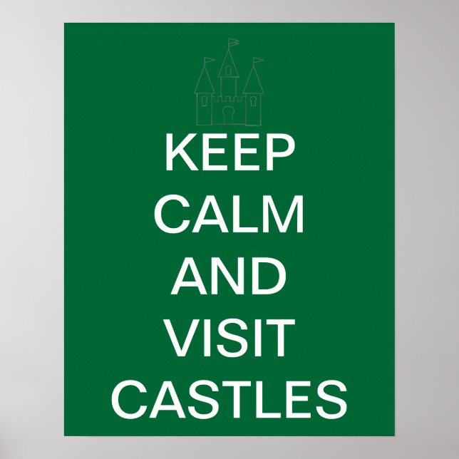Keep Calm and Visit Castles Poster (Front)