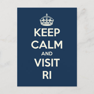 KEEP CALM AND VISIT RI Post Card