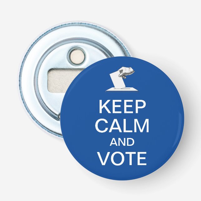Keep Calm and Vote 2026 Bottle Opener (Front)