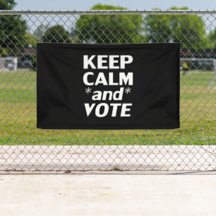 Keep calm and Vote, black white Banner