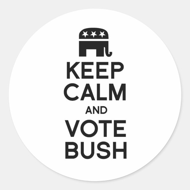 KEEP CALM AND VOTE BUSH -.png Classic Round Sticker (Front)