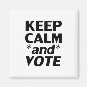 Keep calm and vote modern typography black white magnet