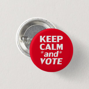 keep calm and vote modern typography white and red 3 cm round badge