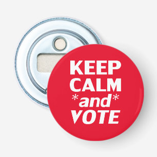 Keep calm and vote modern typography white and red bottle opener