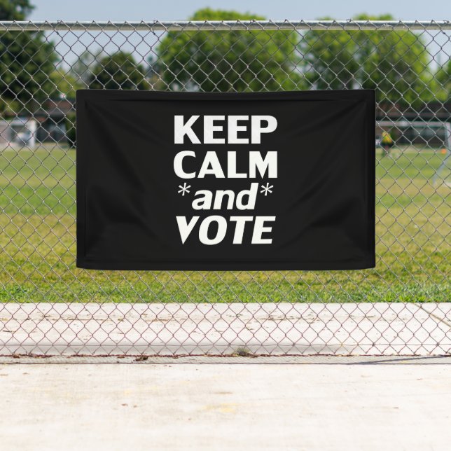keep calm and vote modern typography white black banner (Insitu)
