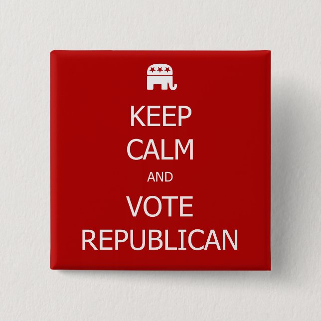 Keep Calm and Vote Republican Button (Front)