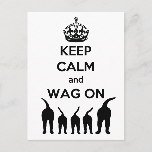KEEP CALM and WAG ON Postcard (Front)
